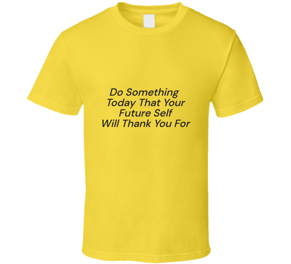 Do Something  T Shirt