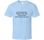 Do Something T Shirt