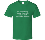 Do Something  T Shirt